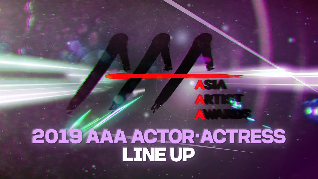 ★ 배우 전체 라인업 2019 Asia Artist Awards (2019 AAA) Actor&Actress Line up★ 미리보기