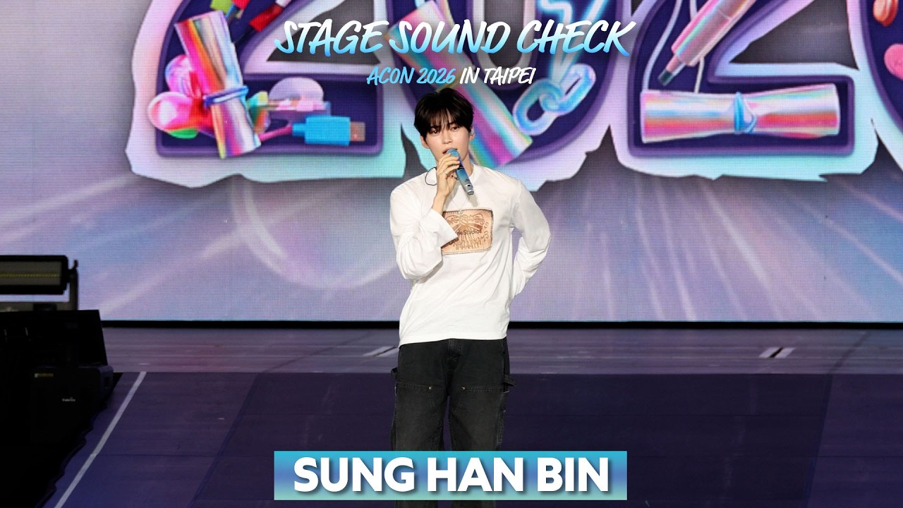 SUNG HAN BIN ACON2026 SOUND CHECK STAGE #ACON2026 미리보기