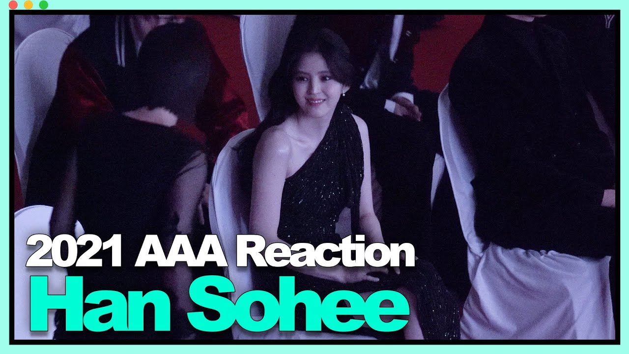 [ENG] 2021 AAA OFFICIAL Han Sohee reaction 한소희 리액션[2021 Asia Artist Awards 아시아 아티스트 어워즈] (AAA 2021)★ 미리보기