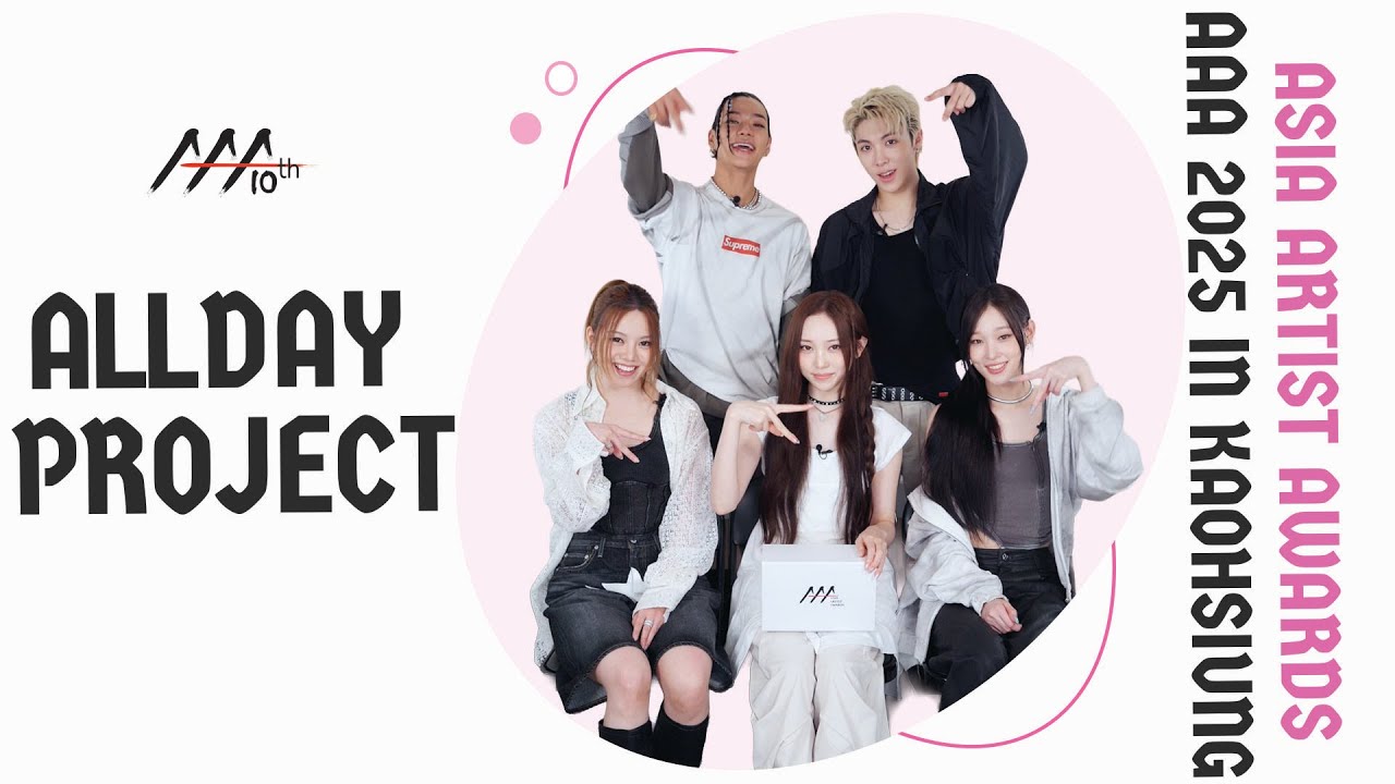 [AAA 2025 LINE-UP] ALLDAY PROJECT 올데이프로젝트 | Asia Artist Awards IN KAOHSIUNG #AAA #AAA2025 미리보기